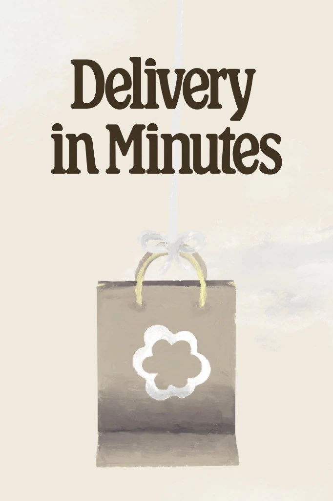 Delivery in minutes